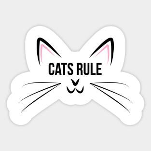 Cats rule shirt Sticker
